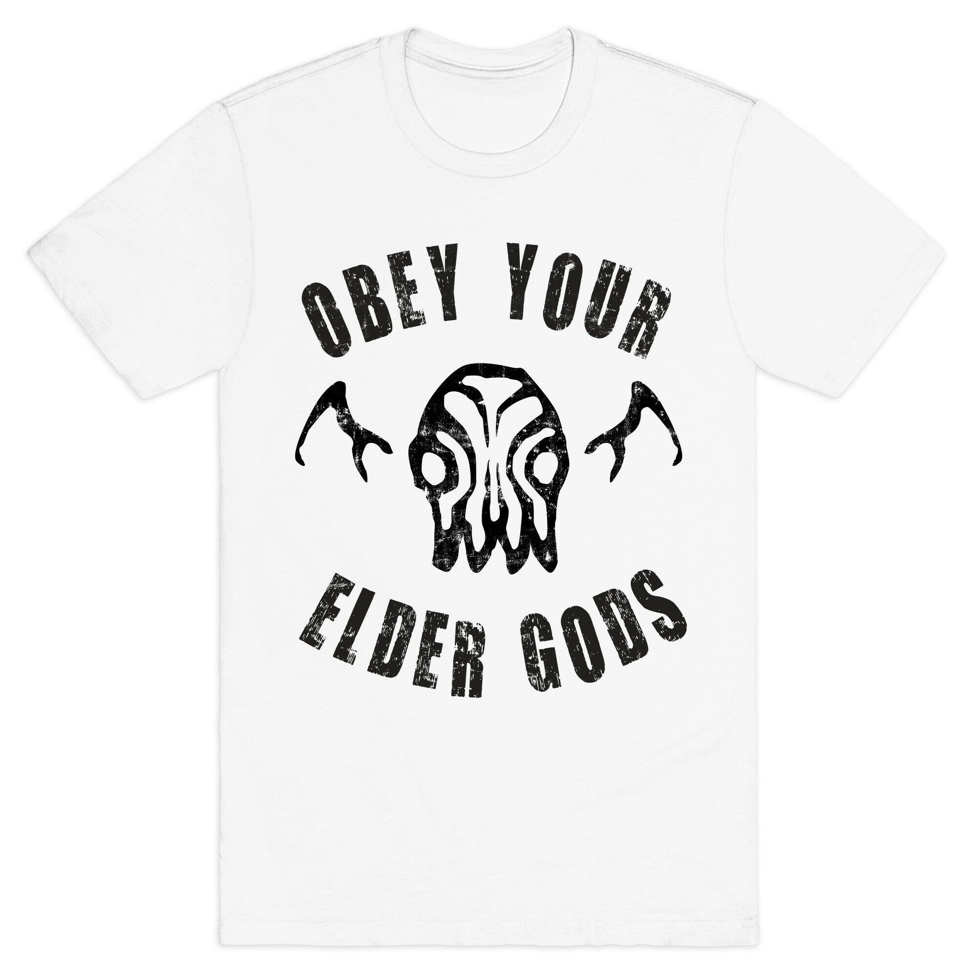 Obey Your Elder Gods T-Shirt